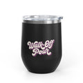 Walk-Off Pour 12oz Stemless Wine Tumbler